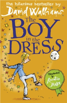 The Boy in the Dress - David Walliams; Quentin Blake (Paperback) 25-06-2009 