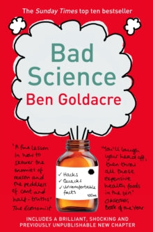 Bad Science - Ben Goldacre (Paperback) 02-04-2009 Short-listed for BBC Samuel Johnson Prize for Non-Fiction 2009.