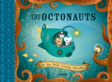 The Octonauts and the Only Lonely Monster - Meomi (Paperback) 30-04-2009 