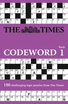 The Times Puzzle Books  The Times Codeword: 150 cracking logic puzzles (The Times Puzzle Books) - The Times Mind Games (Paperback) 25-06-2009 