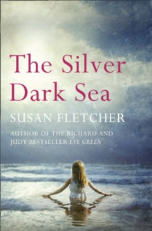 The Silver Dark Sea - Susan Fletcher (Paperback) 28-03-2013 
