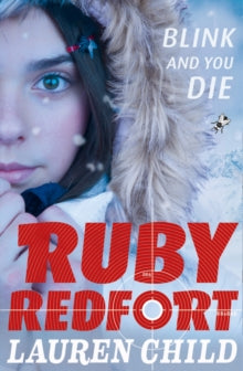 Ruby Redfort Book 6 Blink and You Die (Ruby Redfort, Book 6) - Lauren Child (Paperback) 04-05-2017 