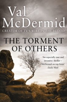 Tony Hill and Carol Jordan Book 4 The Torment of Others (Tony Hill and Carol Jordan, Book 4) - Val McDermid (Paperback) 04-03-2010 