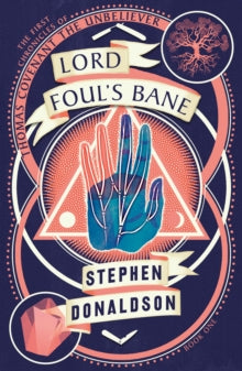 The Chronicles of Thomas Covenant Book 1 Lord Foul's Bane (The Chronicles of Thomas Covenant, Book 1) - Stephen Donaldson (Paperback) 02-10-2009 