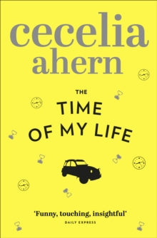 The Time of My Life - Cecelia Ahern (Paperback) 10-05-2012 