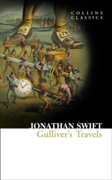 Collins Classics  Gulliver's Travels (Collins Classics) - Jonathan Swift (Paperback) 01-04-2010 