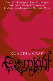 Evernight Book 1 Evernight (Evernight, Book 1) - Claudia Gray (Paperback) 04-03-2010 