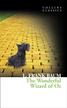 Collins Classics  The Wonderful Wizard of Oz (Collins Classics) - L. Frank Baum (Paperback) 08-07-2010 
