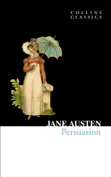 Collins Classics  Persuasion (Collins Classics) - Jane Austen (Paperback) 08-07-2010 