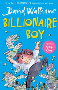 Billionaire Boy - David Walliams; Tony Ross (Paperback) 09-06-2011 