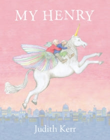 My Henry - Judith Kerr (Paperback) 02-02-2012 