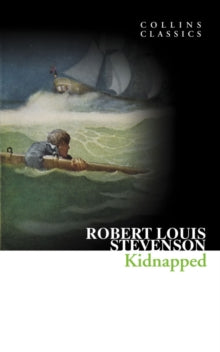 Collins Classics  Kidnapped (Collins Classics) - Robert Louis Stevenson (Paperback) 01-01-2011 