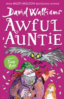 Awful Auntie - David Walliams; Tony Ross (Paperback) 11-02-2016 
