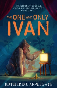 The One and Only Ivan - Katherine Applegate (Paperback) 01-02-2012 