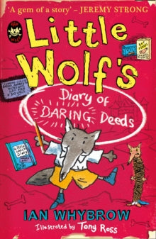 Little Wolf's Diary of Daring Deeds - Ian Whybrow (Paperback) 02-08-2012 