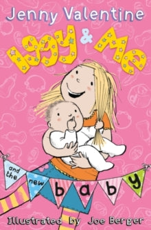 Iggy and Me Book 4 Iggy and Me and the New Baby (Iggy and Me, Book 4) - Jenny Valentine (Paperback) 07-06-2012 
