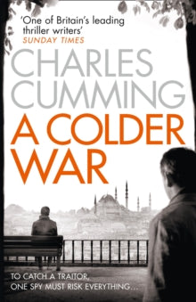 Thomas Kell Spy Thriller Book 2 A Colder War (Thomas Kell Spy Thriller, Book 2) - Charles Cumming (Paperback) 01-01-2015 