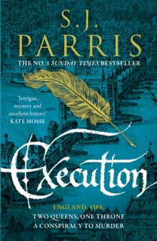 Execution - S. J. Parris (Paperback) 04-02-2021 