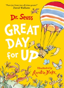 Dr. Seuss  Great Day for Up (Dr. Seuss) - Dr. Seuss; Quentin Blake (Paperback) 27-09-2012 