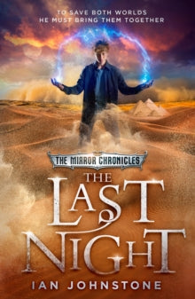 The Mirror Chronicles Book 3 The Last Night (The Mirror Chronicles, Book 3) - Ian Johnstone (Paperback) 14-04-2022 
