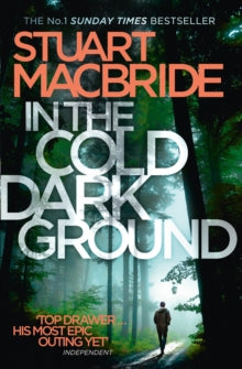 Logan McRae Book 10 In the Cold Dark Ground (Logan McRae, Book 10) - Stuart MacBride (Paperback) 11-08-2016 