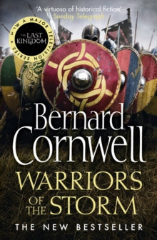 The Last Kingdom Series Book 9 Warriors of the Storm (The Last Kingdom Series, Book 9) - Bernard Cornwell (Paperback) 21-04-2016 