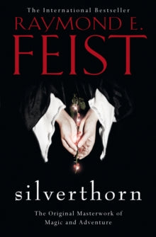 Silverthorn - Raymond E. Feist (Paperback) 17-01-2013 
