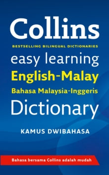 Collins Easy Learning Malay  Easy Learning Malay Dictionary (Collins Easy Learning Malay) - Collins Dictionaries (Paperback) 0 