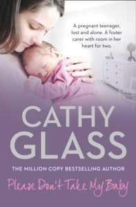Please Don't Take My Baby - Cathy Glass (Paperback) 25-04-2013 