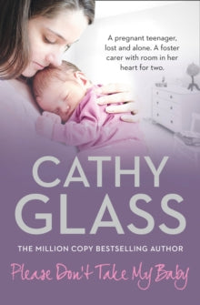 Please Don't Take My Baby - Cathy Glass (Paperback) 25-04-2013 