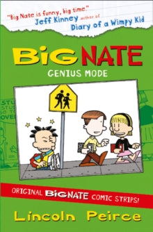 Big Nate  Big Nate Compilation 3: Genius Mode (Big Nate) - Lincoln Peirce (Paperback) 01-05-2013 