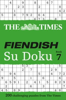 The Times Su Doku  The Times Fiendish Su Doku Book 7: 200 challenging puzzles from The Times (The Times Su Doku) - The Times Mind Games (Paperback) 16-01-2014 