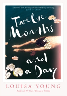 Twelve Months and a Day - Louisa Young (Hardback) 09-06-2022 