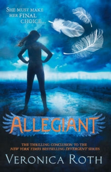 Divergent Book 3 Allegiant (Divergent, Book 3) - Veronica Roth (Paperback) 22-10-2013 