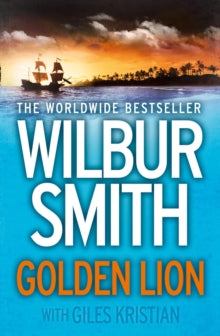 Golden Lion - Wilbur Smith; Giles Kristian (Paperback) 19-05-2016 