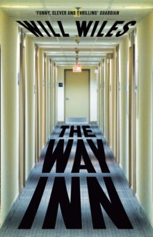 The Way Inn - Will Wiles (Paperback) 15-01-2015 