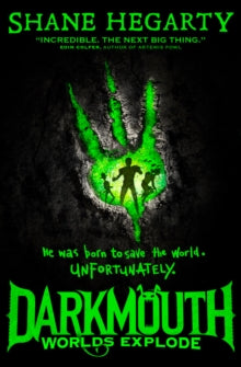 Darkmouth Book 2 Worlds Explode (Darkmouth, Book 2) - Shane Hegarty (Paperback) 31-12-2015 