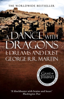A Song of Ice and Fire Book 5 A Dance With Dragons: Part 1 Dreams and Dust (A Song of Ice and Fire, Book 5) - George R.R. Martin (Paperback) 27-03-2014 