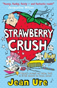 Strawberry Crush - Jean Ure (Paperback) 25-02-2016 