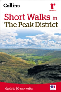 Short walks in the Peak District: Guide to 20 local walks - Collins Maps; Brian Spencer (Paperback) 10-04-2014 