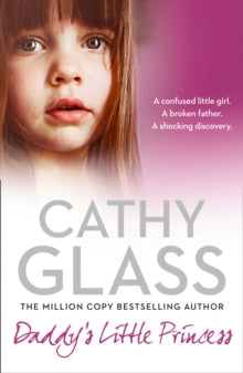 Daddy's Little Princess - Cathy Glass (Paperback) 27-03-2014 