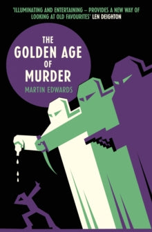 The Golden Age of Murder - Martin Edwards (Paperback) 09-02-2017 Winner of Crimefest H. R. F. Keating Award 2016.