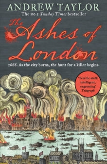 James Marwood & Cat Lovett Book 1 The Ashes of London (James Marwood & Cat Lovett, Book 1) - Andrew Taylor (Paperback) 26-01-2017 