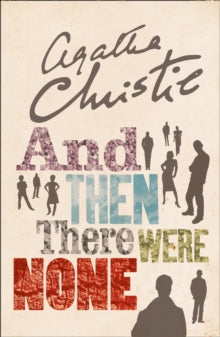 And Then There Were None: The World's Favourite Agatha Christie Book - Agatha Christie (Paperback) 03-12-2015 