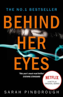 Behind Her Eyes - Sarah Pinborough (Paperback) 07-09-2017 