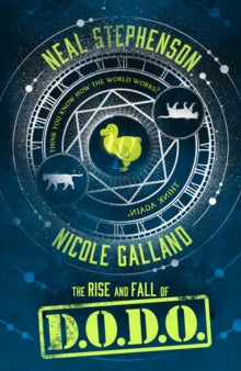 The Rise and Fall of D.O.D.O. Book 1 The Rise and Fall of D.O.D.O. (The Rise and Fall of D.O.D.O., Book 1) - Neal Stephenson; Nicole Galland (Paperback) 31-05-2018 