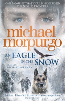An Eagle in the Snow - Michael Morpurgo (Paperback) 25-08-2016 