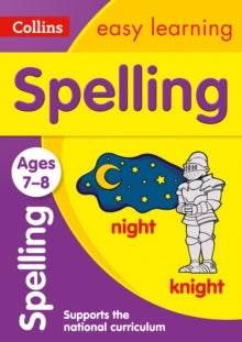 Collins Easy Learning KS2  Spelling Ages 7-8: Ideal for home learning (Collins Easy Learning KS2) - Collins Easy Learning (Paperback) 26-06-2015 