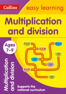 Collins Easy Learning KS2  Multiplication and Division Ages 7-9: Ideal for home learning (Collins Easy Learning KS2) - Collins Easy Learning (Paperback) 26-06-2015 