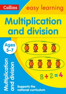 Collins Easy Learning KS1  Multiplication and Division Ages 5-7: Ideal for home learning (Collins Easy Learning KS1) - Collins Easy Learning (Paperback) 26-06-2015 